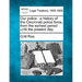 Our Police: A History of the Cincinnati Police Force, from the Earliest Period Until the Present Day.