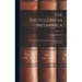 The Encyclopedia Britannica: A Dictionary of Arts, Sciences, Literature and General Information; Volume 12
