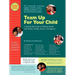 Team Up for Your Child: A Step-By-Step Guide to Working Smarter with Doctors, Schools, Insurers, and Agencies