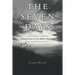 The Seven Days: Making Sense of the Bible's Structure