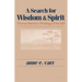 A Search for Wisdom and Spirit: Thomas Merton's Theology of the Self