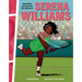 Serena Williams: Deportistas Que Marcaron Una Diferencia (Athletes Who Made a Difference)