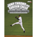 Jump Throws and Curtain Calls: Baseball's Most Signature Moves, Celebrations, and More