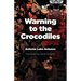 Warning to the Crocodiles
