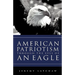 American Patriotism Through the Eyes of an Eagle