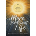 A More Brilliant Life: Rise Above Expectations. Discover Who You Are. Reclaim Your Future.
