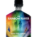 The Rainbow Player