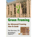 Green Framing: An Advanced Framing How-To Guide