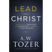 Lead Like Christ: Reflecting the Qualities and Character of Christ in Your Ministry