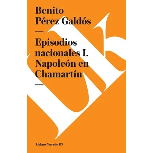 Episodios nacionales I: Napoleón en Chamartín