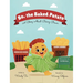 Bo, the Baked Potato: A Story About Being Brave