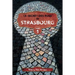 Le Secret des rues de Strasbourg - TOME 1
