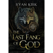 The Last Fang of God