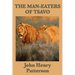 The Man-eaters of Tsavo: The True Story of the Legendary Man-Eating Lions of East Africa