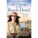 All Change at the Beach Hotel