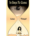 In Days to Come