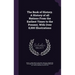 The Book of History. A History of all Nations From the Earliest Times to the Present, With Over 8,000 Illustrations