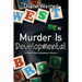 Murder Is Developmental: A Susan Wiles Schoolhouse Mystery