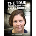 That's My Name - The Case of Sarah Boone: True crime documentary about murder