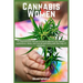 Cannabis and Women: A comprehensive manual on how to improve your health, appearance, sleep, and overall well-being with the help of marijuana.