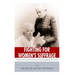 Fighting for Women's Suffrage: The Lives and Legacies of Susan B. Anthony and Elizabeth Cady Stanton