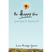 Be Happy Now: Simple Steps for Enjoying Life