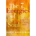 The 7 Energies of the Soul: Awaken Your Inner Creator, Healer, Warrior, Lover, Artist, Explorer, and Master