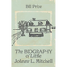 The Biography of Little Johnny L. Mitchell