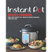 Instant Pot Recipes Cookbook: Quick, Easy & Healthy 140+ instant pot recipes your whole family will love