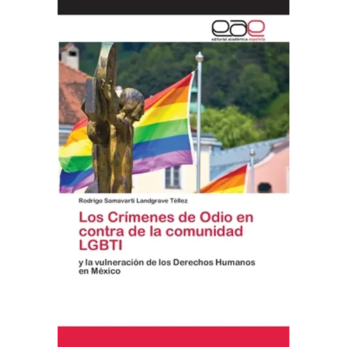Los Crímenes de Odio en contra de la comunidad LGBTI