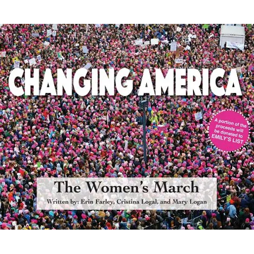 Changing America: The Women's March