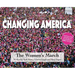 Changing America: The Women's March