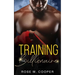 Training the Billionaire