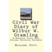 Civil War Diary of Wilbur W. Gramling