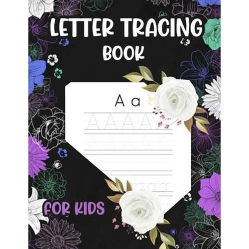 Letter Tracing book for kids: preschool writing workbook, abc workbook, writing books for kids, dry erase tracing books for kids, tracing letters