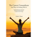 The Cancer Conundrum And Ways of Dealing With It: Using Hypnotherapy, Spiritualism and Conventional Treatments to Help You Feel Stronger