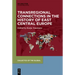 Transregional Connections in the History of East-Central Europe