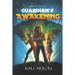 Guardian's Awakening