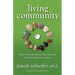 Living Community: Thirty Think Pieces for Moving from Dreams to Reality