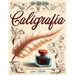 Libro de caligrafía para adultos: Explorando la belleza de las letras - Mi primer cuaderno de caligrafía creativa