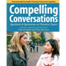 Compelling Conversations