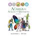 Maria and the Magic of the Rainbow: 2nd Edition