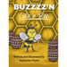 Buzzzz'n Like a Bee