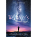 A Wayfinder's Wanderings: A First Collection of Poems: A First Collection of Poems