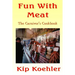 Fun With Meat: The Carnivore's Cookbook