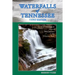 Waterfalls of Tennessee: Guidebook to over 300 Cataracts in the Volunteer State