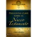 Btv # 09: Preguntas Clave Sobre El Nuevo Testamento = Making Sense of the New Testament