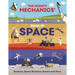 The Mighty Mechanics' Book of Space: Rockets, Space Shuttles, Rovers, and More