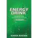 Energy Drink: Calories: Wisdom and Hope