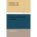 Voyages of Samuel de Champlain - Volume 01